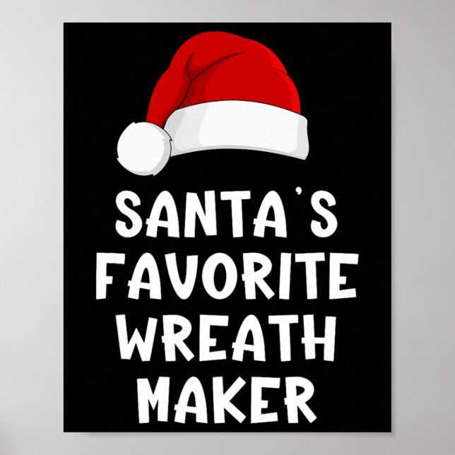 Póster Christmas Santa's Favorite Wreath Maker Funny Xmas (Frente)