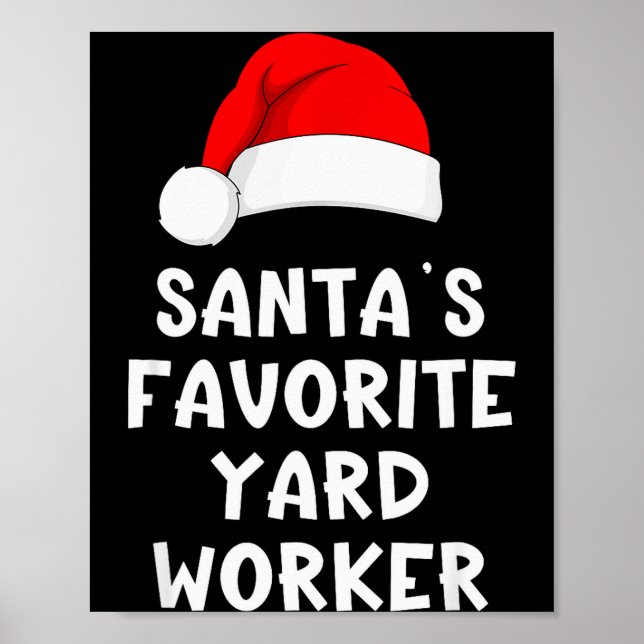 Póster Christmas Santa's Favorite Yard Worker Funny Pajam (Frente)