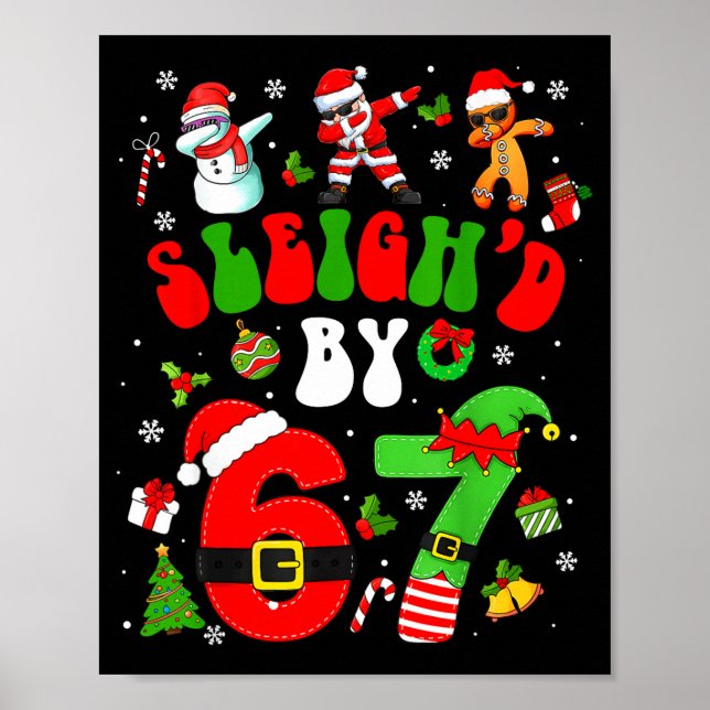 Póster Christmas Sleigh'd By 67 Funny Six Seven Meme 6 7  (Frente)