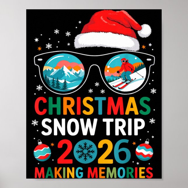 Póster Christmas Snow Trips 2026 Men Women Kids Family Ma (Frente)