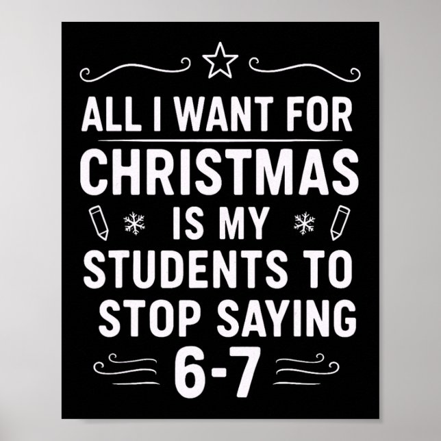 Póster Christmas Students Saying 6-7 67 Six Seven Funny T (Frente)
