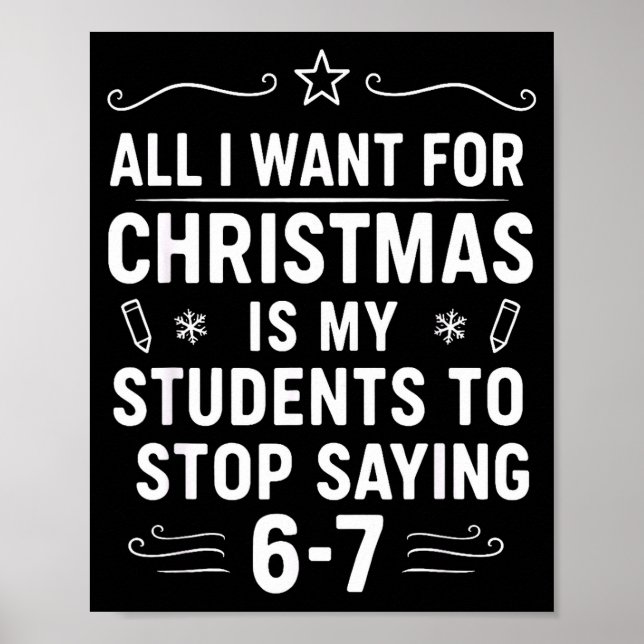Póster Christmas Students Saying 6-7 67 Six Seven Funny T (Frente)