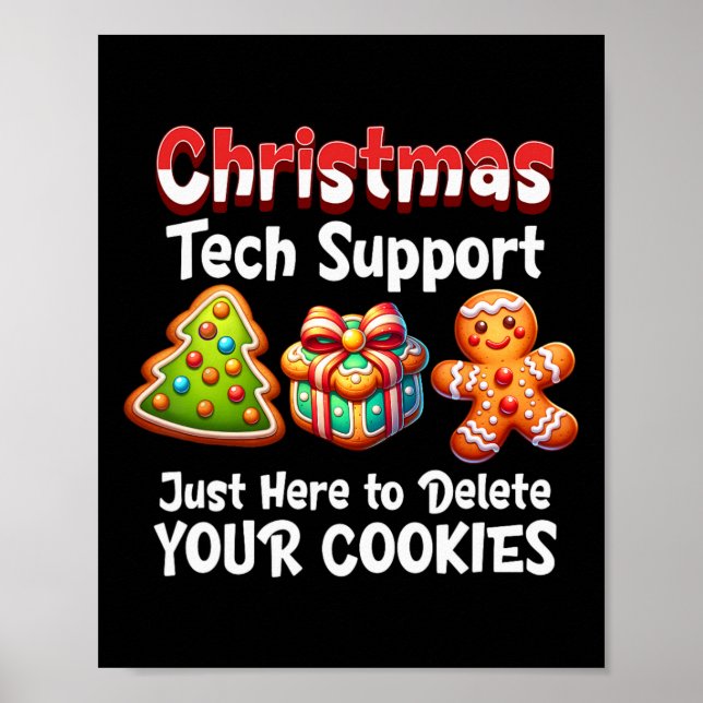 Póster Christmas Tech Support Here To Delete Cookies Men  (Frente)