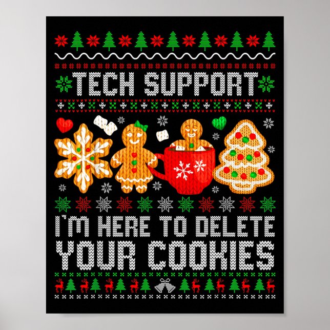 Póster Christmas Tech Suprt Here To Delete Cookies Ugly X (Frente)
