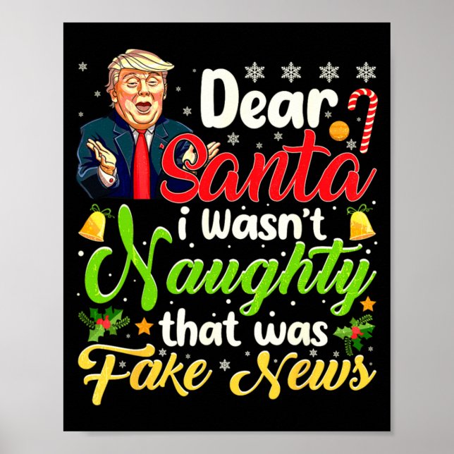 Póster Christmas Trump Dear Santa Fake News Funny Xmas Me (Frente)