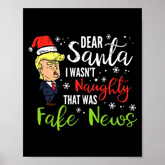 Póster Christmas Trump Dear Santa Fake News Funny Xmas Me (Frente)