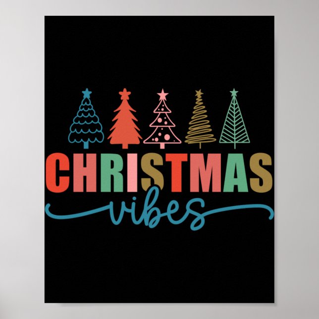 Póster Christmas Vibes Colorful Holiday Trees Design Todd (Frente)