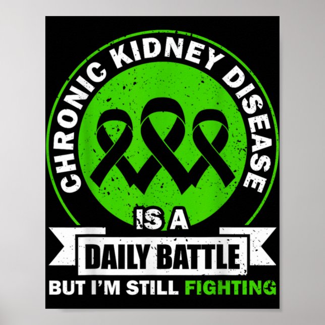 Póster Chronic Kidney Disease Is A Daily Battle Ckd Aware (Frente)