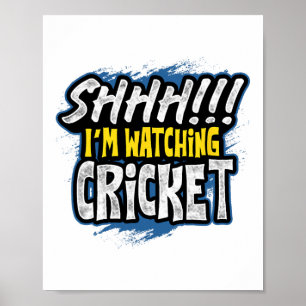 Póster Chsss Estoy Viendo Cricket Fanático Deporte Seguid