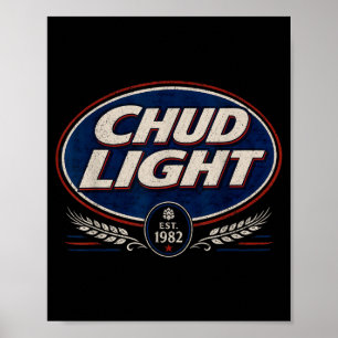 Póster Chud Light Divertida Parodia Estilo de Cerveza Hum