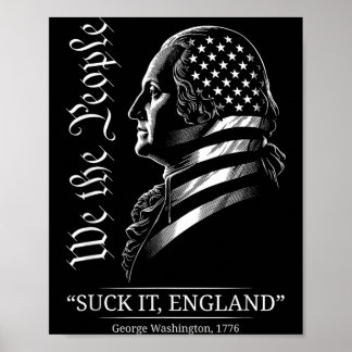 Póster Chúpate Eso Inglaterra Divertido 4 de Julio George