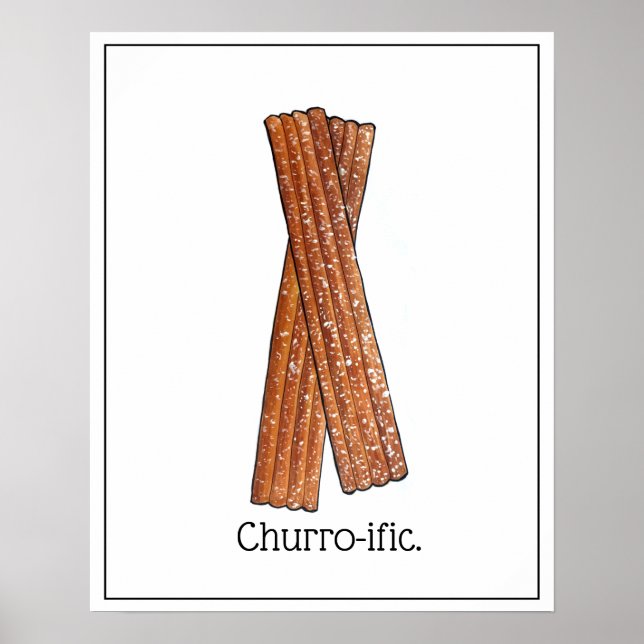 Póster Churro-ific (fabuloso) Divertido Foodie Churros Ar (Frente)