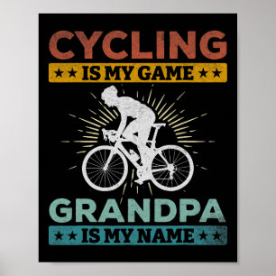 Póster Ciclismo Es Mi Juego Abuelo Es Mi Nombre Bicicleta