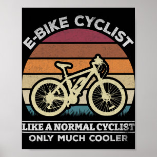 Póster Ciclista de Ebike Bicicleta eléctrica Como un cicl