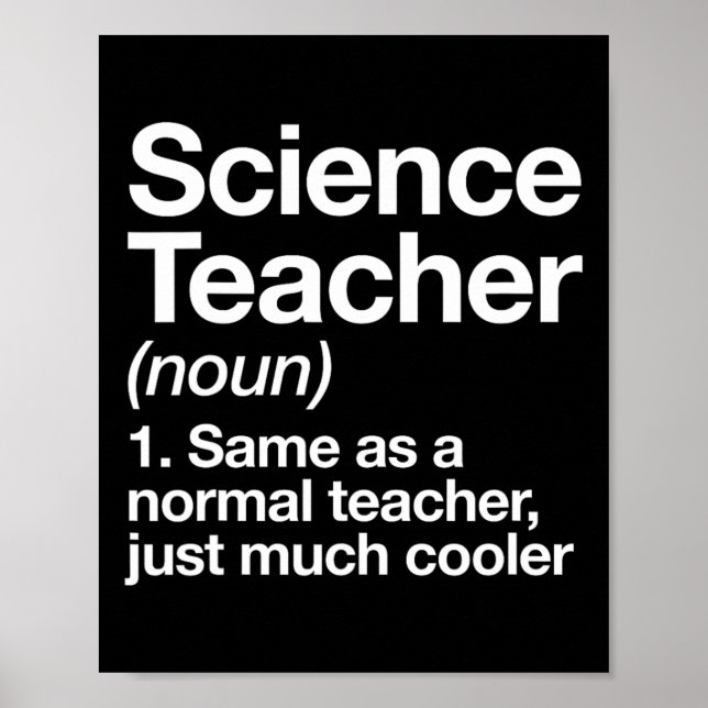 Póster Ciencia Teacher Definition Fun Ck To School First (Frente)