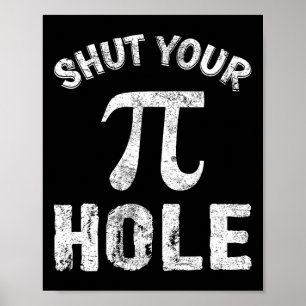 Póster Cierra Tu Pi Hole Gracioso Profesor De Matemáticas