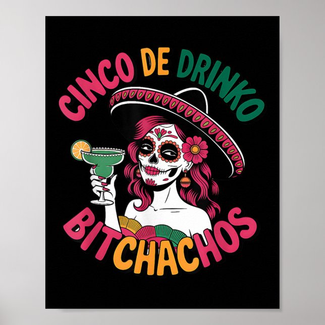 Póster Cinco De Drinko Achos Divertido Fiesta Mexicano Ci (Frente)