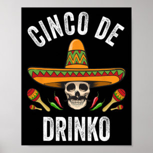 Póster Cinco De Drinko Shirt Funny Calavero Mexicano Cinc