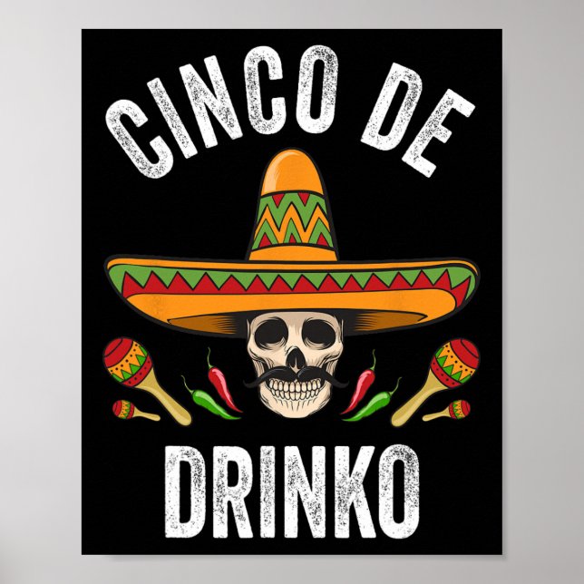 Póster Cinco De Drinko Shirt Funny Calavero Mexicano Cinc (Frente)