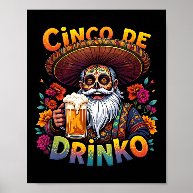 Póster Cinco De Mayo Fiesta Funny Cinco De Drinko Mexican (Frente)