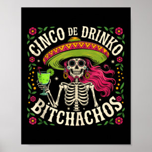 Póster Cinco De Mayo Fiesta mexicano gracioso Cinco De Dr
