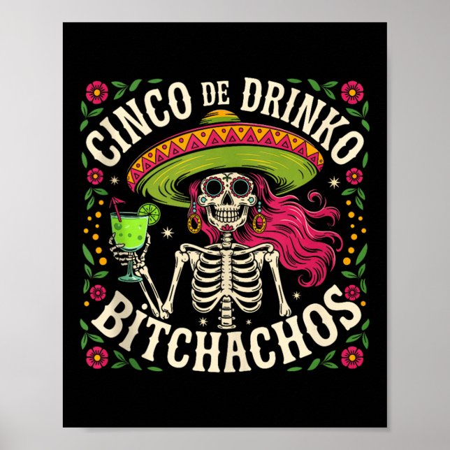 Póster Cinco De Mayo Fiesta mexicano gracioso Cinco De Dr (Frente)