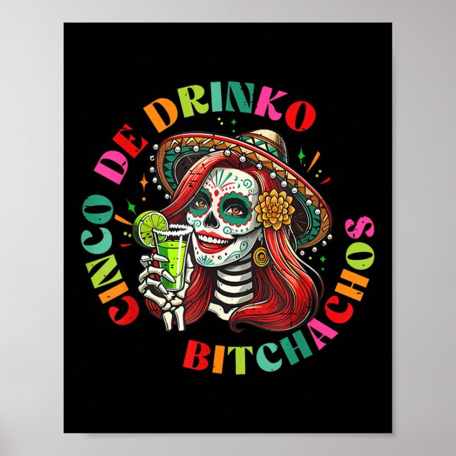 Póster Cinco De Mayo Fiesta mexicano gracioso Cinco De Dr (Frente)
