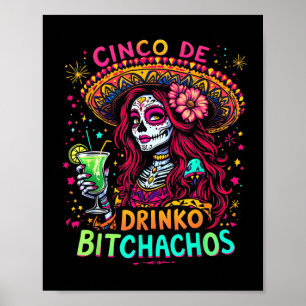 Póster Cinco De Mayo Fiesta mexicano gracioso Cinco De Dr