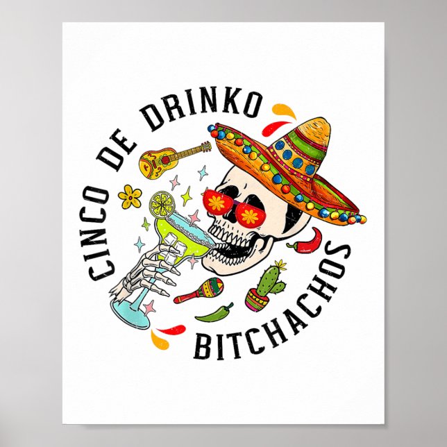 Póster Cinco De Mayo Fiesta mexicano gracioso Cinco De Dr (Frente)