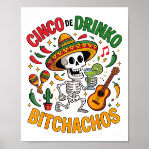 Póster Cinco De Mayo Fiesta mexicano gracioso Cinco De Dr