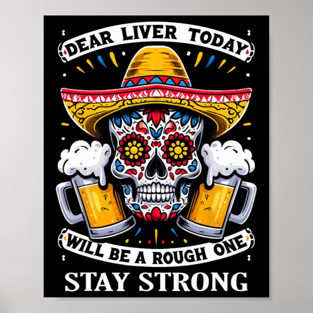 Póster Cinco De Mayo Fiesta Querido Hígado Hoy Será Un Ro (Frente)
