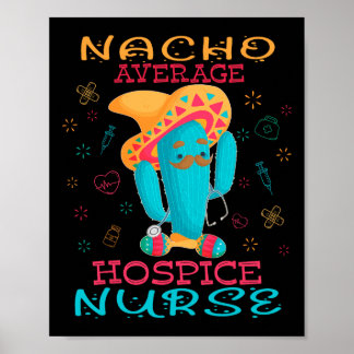 Póster Cinco De Mayo Hospice Nurse Nacho Average Nurse Fi