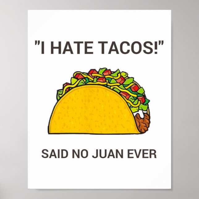 Póster Cinco De Mayo Odio A Los Tacos Que Nunca Han Dicho (Frente)
