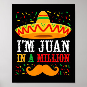 Póster Cinco De Mayo Soy Juan En Un Millón Sombrero Bigot