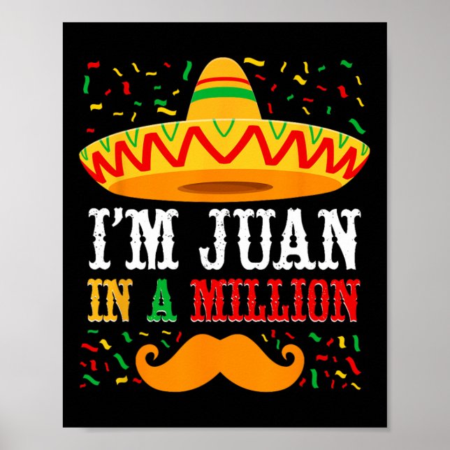 Póster Cinco De Mayo Soy Juan En Un Millón Sombrero Bigot (Frente)