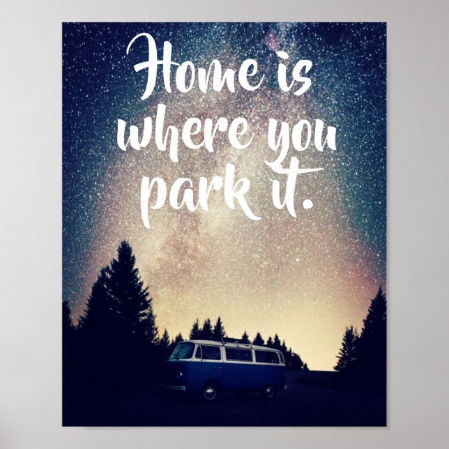 Póster Cita con tema de Vanlife, Home es donde lo estacio (Frente)