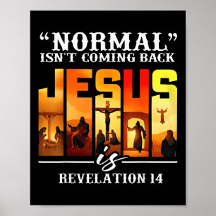 Póster Cita cristiana normal no es regresar a Jesu retro