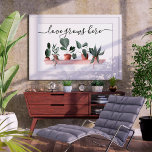 Póster Cita de amor moderna plantas ilustracion acuarela<br><div class="desc">El amor moderno cita plantas de la casa ilustracion acuarela con diferentes plantas pintadas en una estantería,  cactus,  monstera y otros suculentos. Un toque tropical y exótico con una cita editable que dice amor crece aquí en una caligrafía de escritura elegante y moderna.</div>