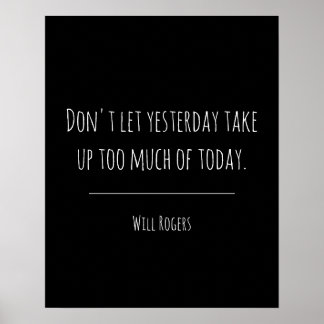 Póster Cita de ayer inspiradora hoy