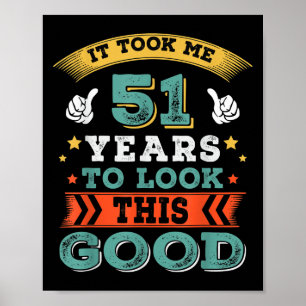 Póster Cita de cumpleaños de 51 años Gráficos divertidos