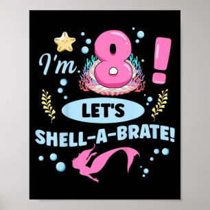 Póster Cita de cumpleaños número 8 de sirena para niños p