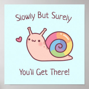 Póster Cita de determinación de caracol lindo lenta pero 