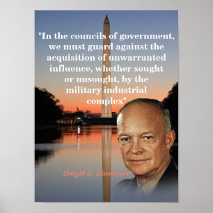 Póster Cita de Dwight D. Eisenhower sobre el complejo mil