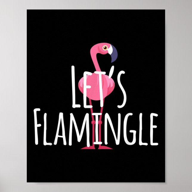Póster Cita de Flamingle - Gráfico de Flamingo lindo (Frente)