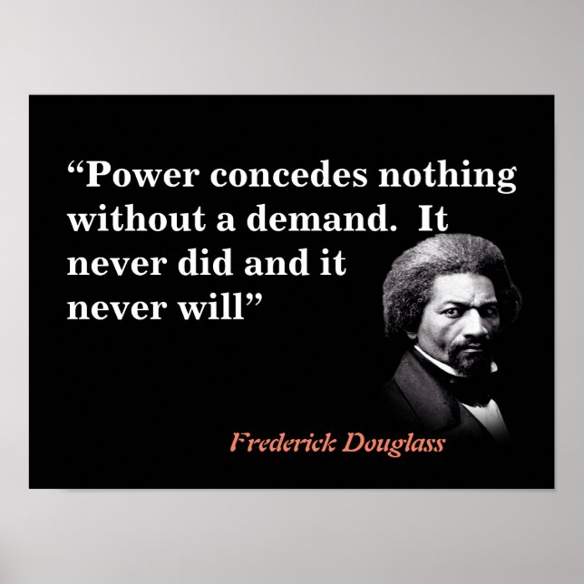 Póster Cita De Frederick Douglass Al Poder (Frente)