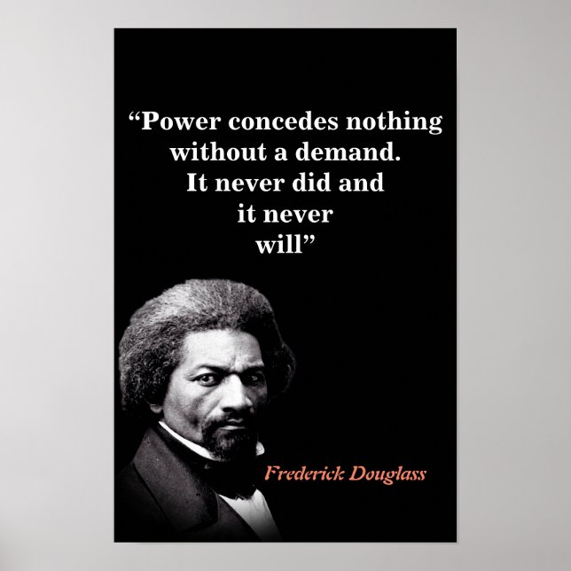 Póster Cita de Frederick Douglass sobre el poder (Frente)