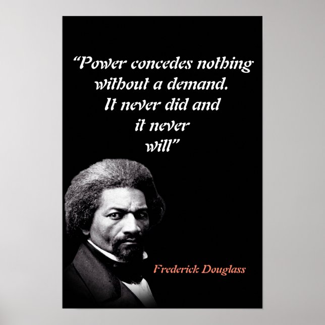 Póster Cita de Frederick Douglass sobre el poder (Frente)