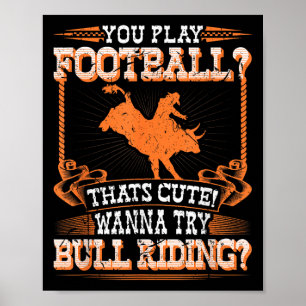 Póster Cita de fútbol de Bull Riding Rodeo Cowboy Jaripeo