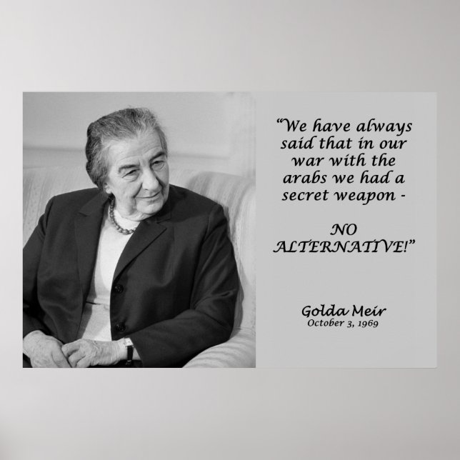 Póster Cita de Golda Meir - ¡No hay alternativa! (Frente)