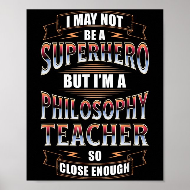 Póster Cita de héroe divertida para profesor de filosofía (Frente)